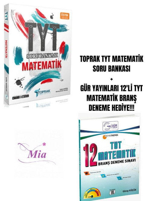 TOPRAK TYT MATEMATİK SORU BANKASI + GÜR YAYINLARI 12'Lİ TYT MATEMATİK BRANŞ DENEME HEDİYE!!!