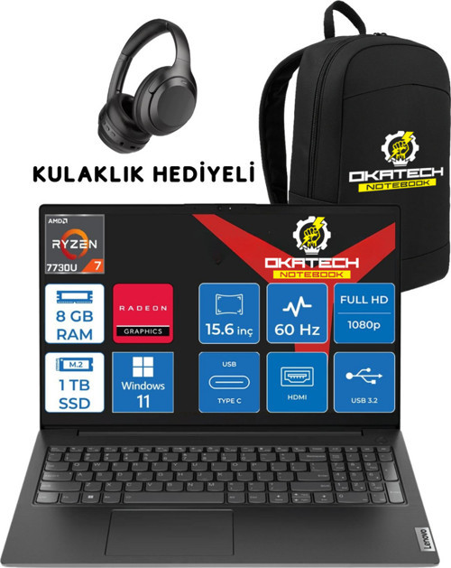 V15 RYZEN 7 7730U 8 GB RAM DDR4 1 TB SSD 15,6" FULLHD WİN11PRO NOTEBOOK + OKATECH ÇANTA