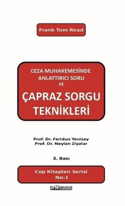 Ceza Muhakemesinde Anlattırıcı Soru ve Çapraz Sorgu Teknikleri