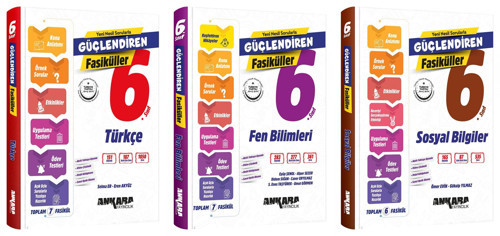 Ankara 2025 6. Sınıf Fen Bilimleri + Türkçe + Sosyal Bilgiler Güçlendiren Fasikül Seti 3 Kitap Güncel Müfredat