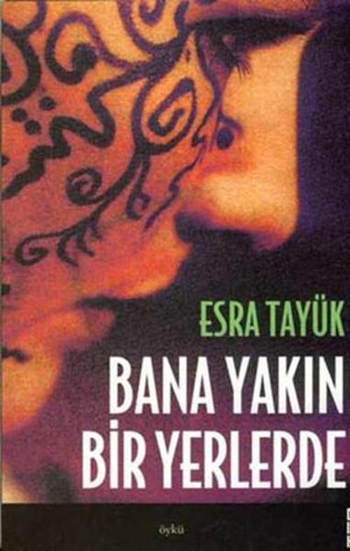 Bana Yakın Bir Yerlerde