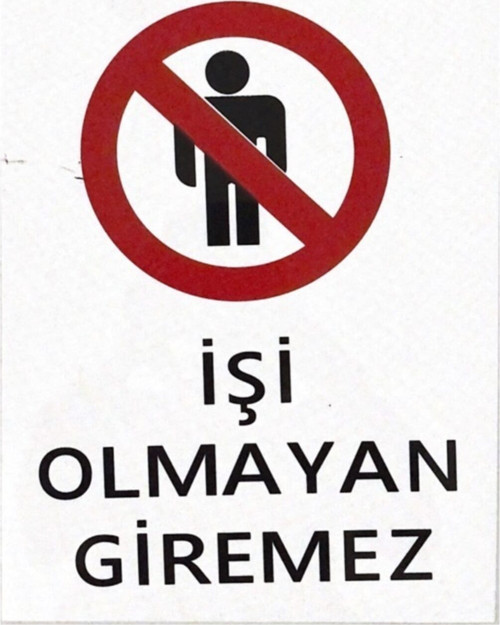 Iş Güvenlik Uyarı Levhası Pvc 25X35 Işi Olmayan Giremez