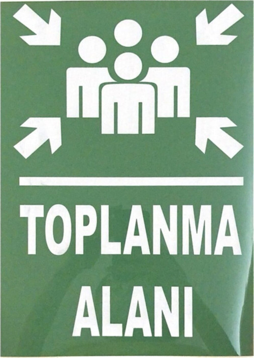 Iş Güvenlik Uyarı Levhası Pvc 25X35 Toplanma Alanı