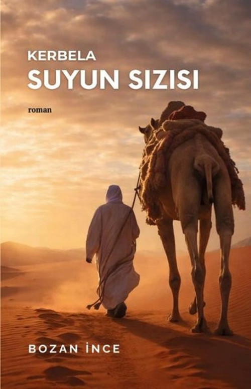 Kerbela - Suyun Sızısı