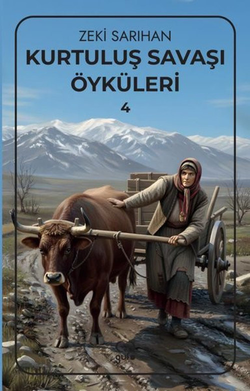 Kurtuluş Savaşı Öyküleri 4