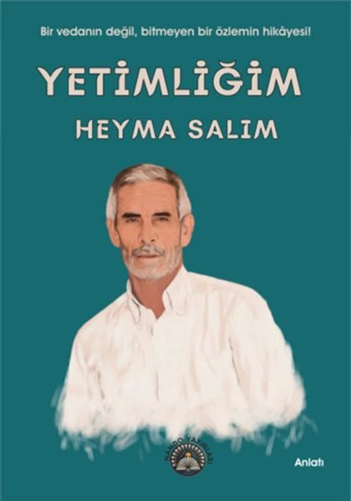 Yetimliğim