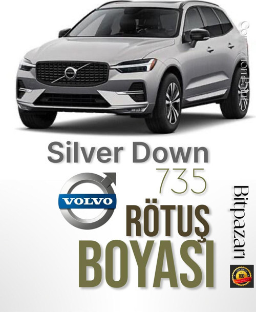 Volvo 735 Silver Down , Xc90, Xc60, Xc40, S90, S60, V90, V60, Ex90, C40, Rötuş Boyası