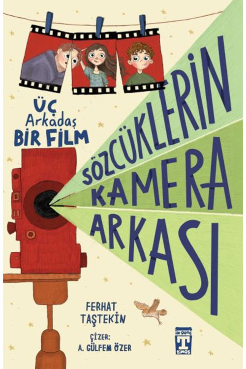 Metinlerarası Kitap Sözcüklerin Kamera Arkası Üç Arkadaş Bir Film
