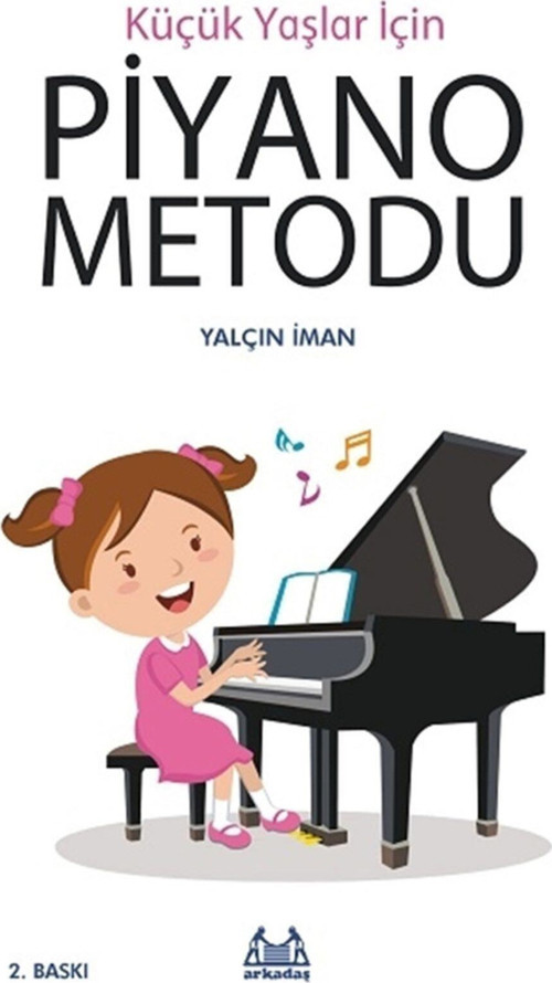 Küçük Yaşlar İçin Piyano Metodu - Yalçın Iman