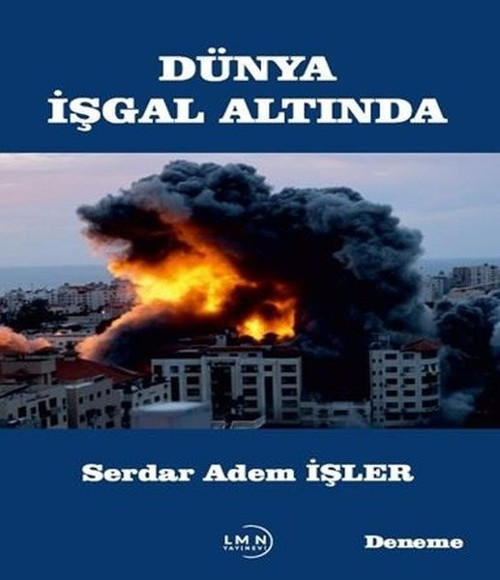 Dünya İşgal Altında