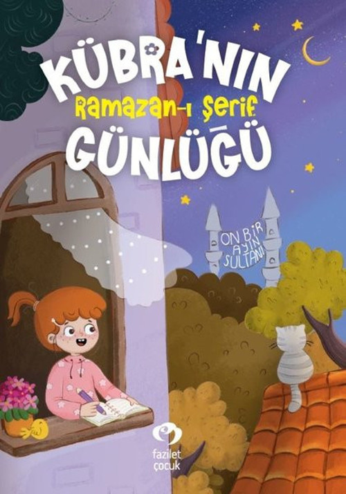 Kübra'nın Ramazan-ı Şerif Günlüğü
