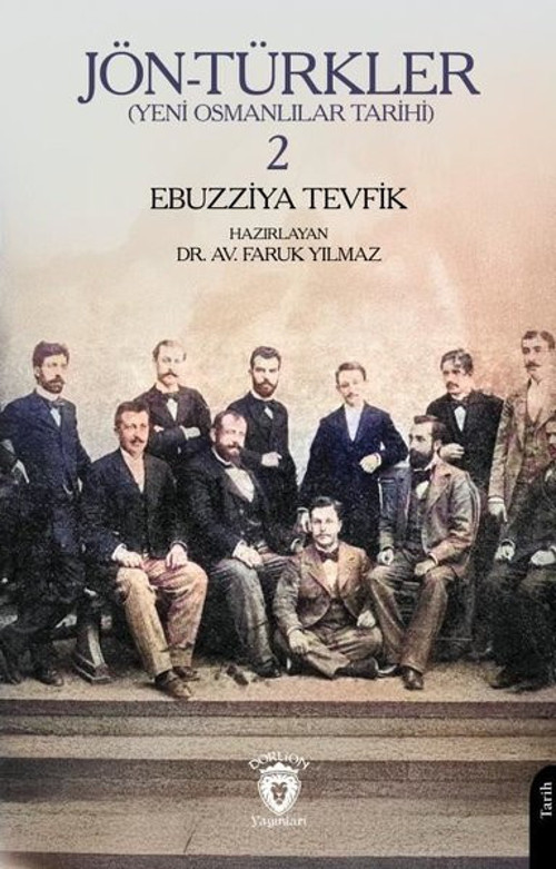 Jön - Türkler Yeni Osmanlılar Tarihi 2