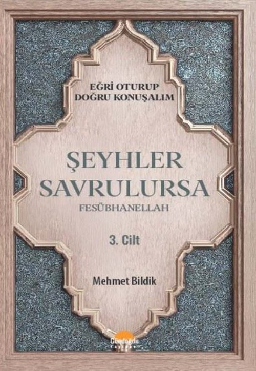 Şeyhler Savrulursa - Fesübhanellah 3. Cilt