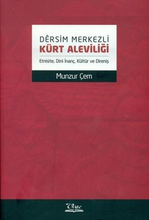 Dersim Merkezli Kürt Aleviliği