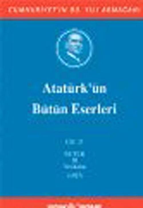 Atatürk'ün Bütün Eserleri Cilt:21