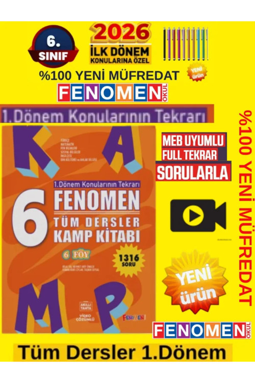 Fenomen Yayıncılık Fenomen 2026 6. Sınıf 1. Dönem Kamp Kitabı 100 %Yeni Müfredat | Tüm Dersler | 1316 Soru | Kalem