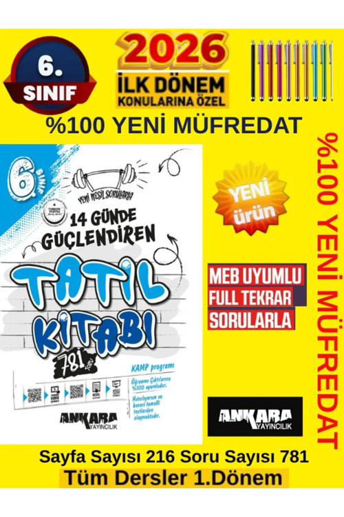 Ankara Yayıncılık Ankara Güçlendiren 1.Dönem 6.Sınıf 14 Günde %100 Yeni Müfredat Tatil Kitabı(781 Soru)+Android Kalem