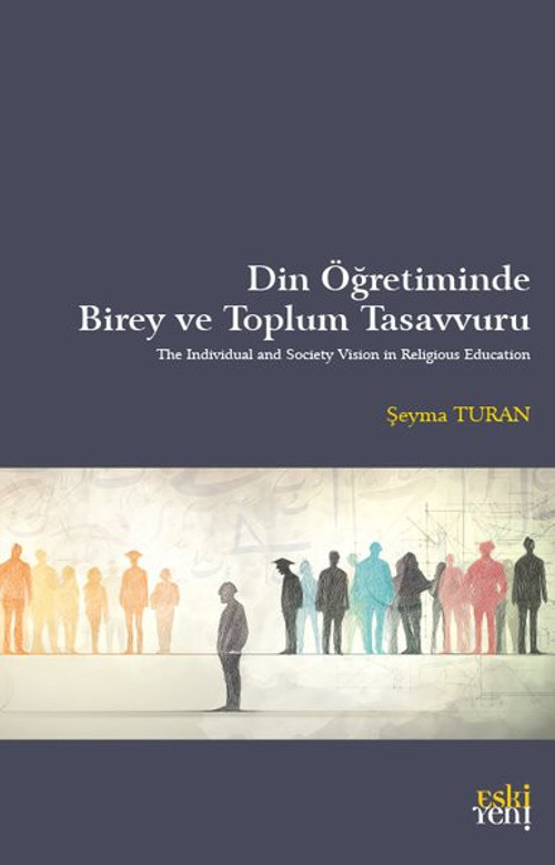 Din Öğretiminde Birey ve Toplum Tasavvuru