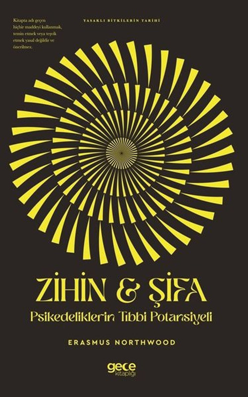 Zihin & Şifa Psikedeliklerin Tıbbi Potansiyeli