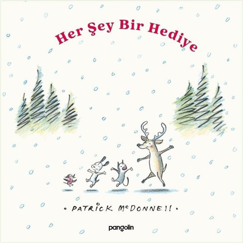Her Şey Bir Hediye