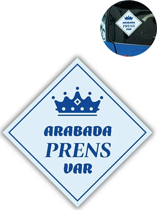 "ARABADA PRENS VAR" Stickerı – 10x10 Cm Araba Camı Uyarı Etiketi