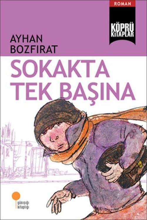 Köprü Kitaplar 2 - Sokakta Tek Başına
