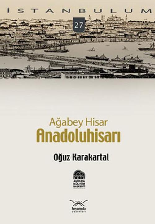 Ağabey Hisar - Anadoluhisarı