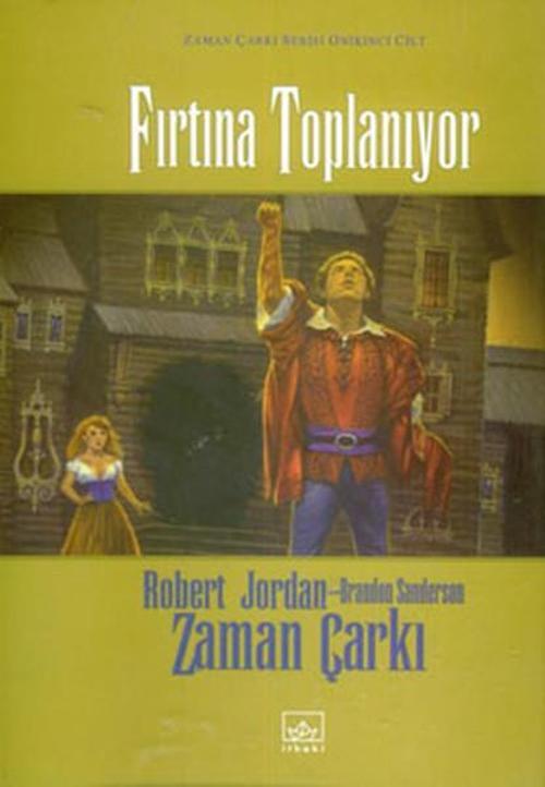 Zaman Çarkı serisi 12.cilt Fırtına Toplanıyor