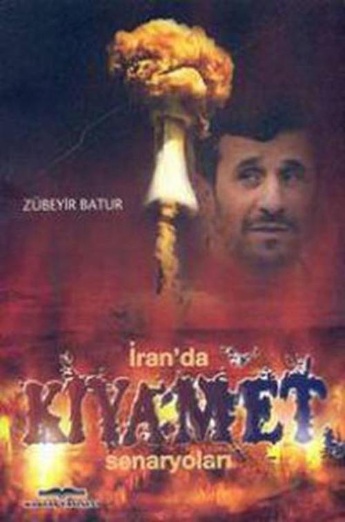 İran'da Kıyamet Senaryoları