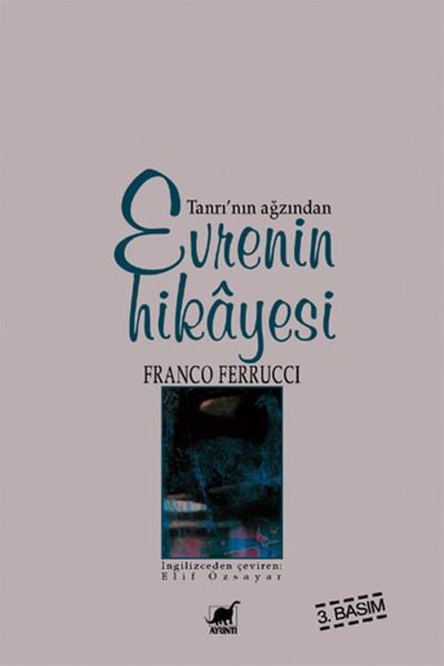 Evrenin Hikayesi-Tanrı'nın Ağzından
