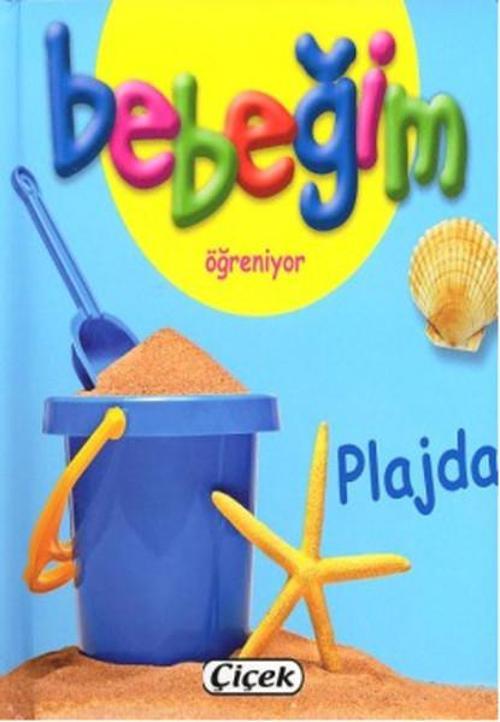 Bebeğim Öğreniyor - Plajda