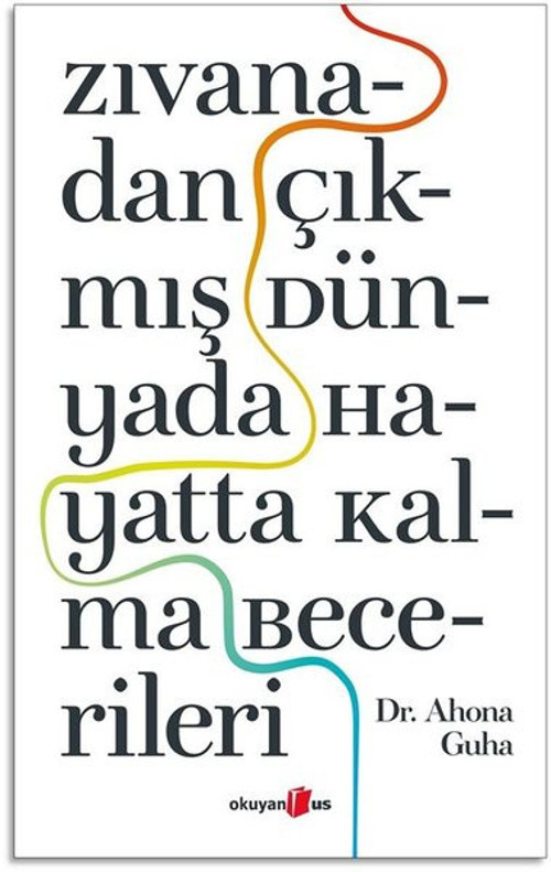 Zıvanadan Çıkmış Dünyada Hayatta Kalma Becerileri