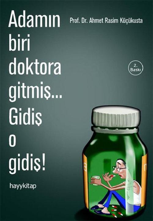 Adamın Biri Doktora Gitmiş...Gidiş o Gidiş!