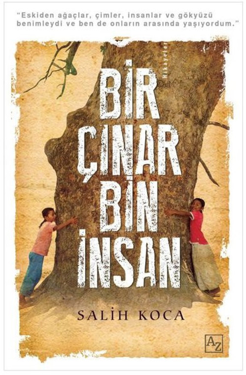 Bir Çınar Bin İnsan