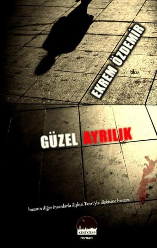 Kent Kitap Güzel Ayrılık