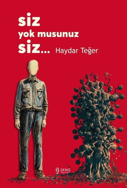 Siz Yok musunuz Siz…