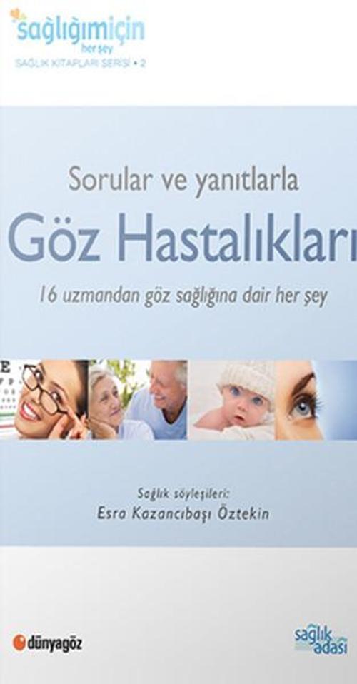 Sorular ve Yanıtlarla Göz Hastalıkları