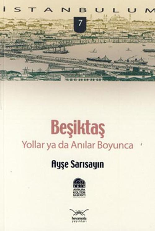Beşiktaş 'Yollar ya da Anılar Boyunca'