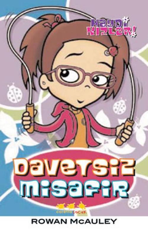 Haydi Kızlar 7 - Davetsiz Misafir