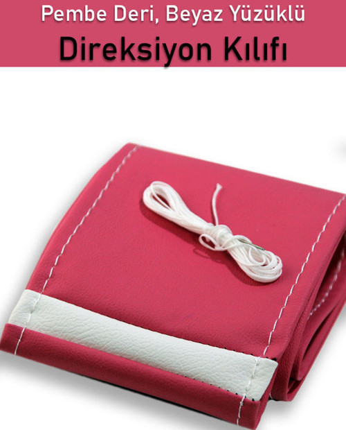 Nissan Note Pembe Deri Beyaz Yüzüklü Dikişli Direksiyon Kılıfı