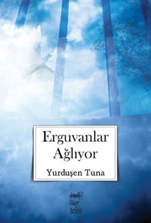 Erguvanlar Ağlıyor