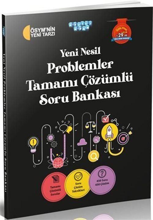 Yeni Nesil Problemler Tamamı Çözümlü Soru Bankası