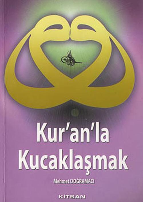 Kur'an'la Kucaklaşmak