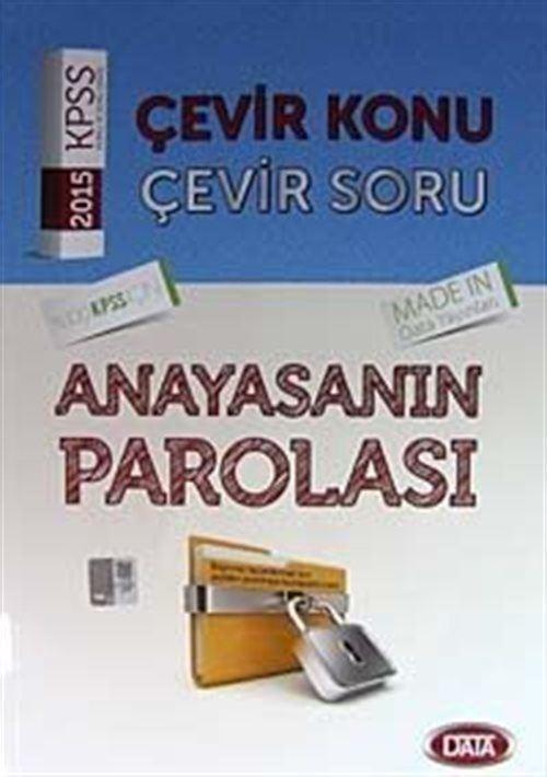 2015 KPSS Çevir Konu Çevir Soru Anayasanın Parolası