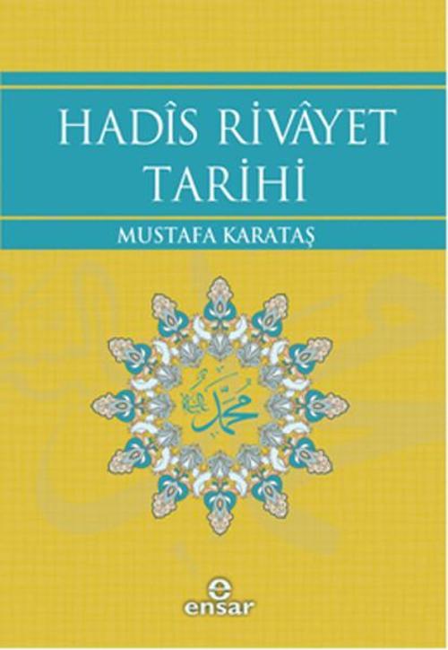 Hadis Rivayet Tarihi
