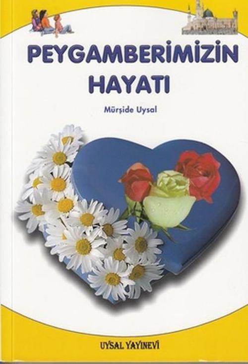 Peygamberimizin Hayatı-Küçük Boy