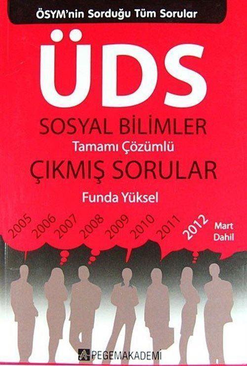 ÜDS Sosyal Bilimler Tamamı Çözümlü Çıkmış Sorular 2005-2012