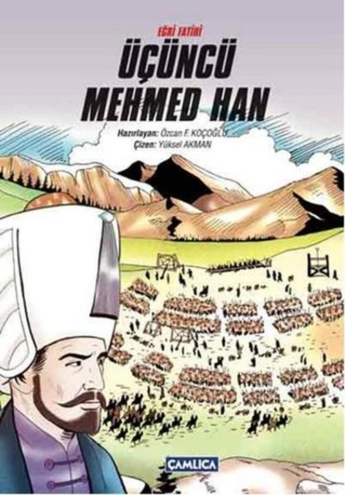 Eğri Fatih Üçüncü Mehmed Han