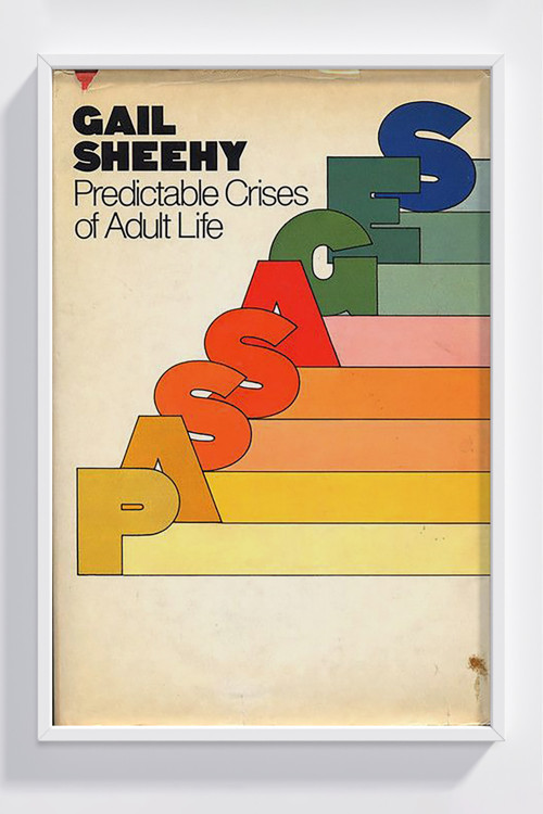 Retro Tasarım Çerçeveli Poster - Gail Sheehy Predictable Crises of Adult Life