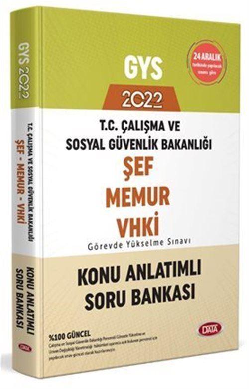2022 GYS Çalışma ve Sosyal Güvenlik Bakanlığı Şef, Memur Ve Vhki Görevde Yükselme Sınavı (Gys) Konu Anlatımlı Soru Ba...